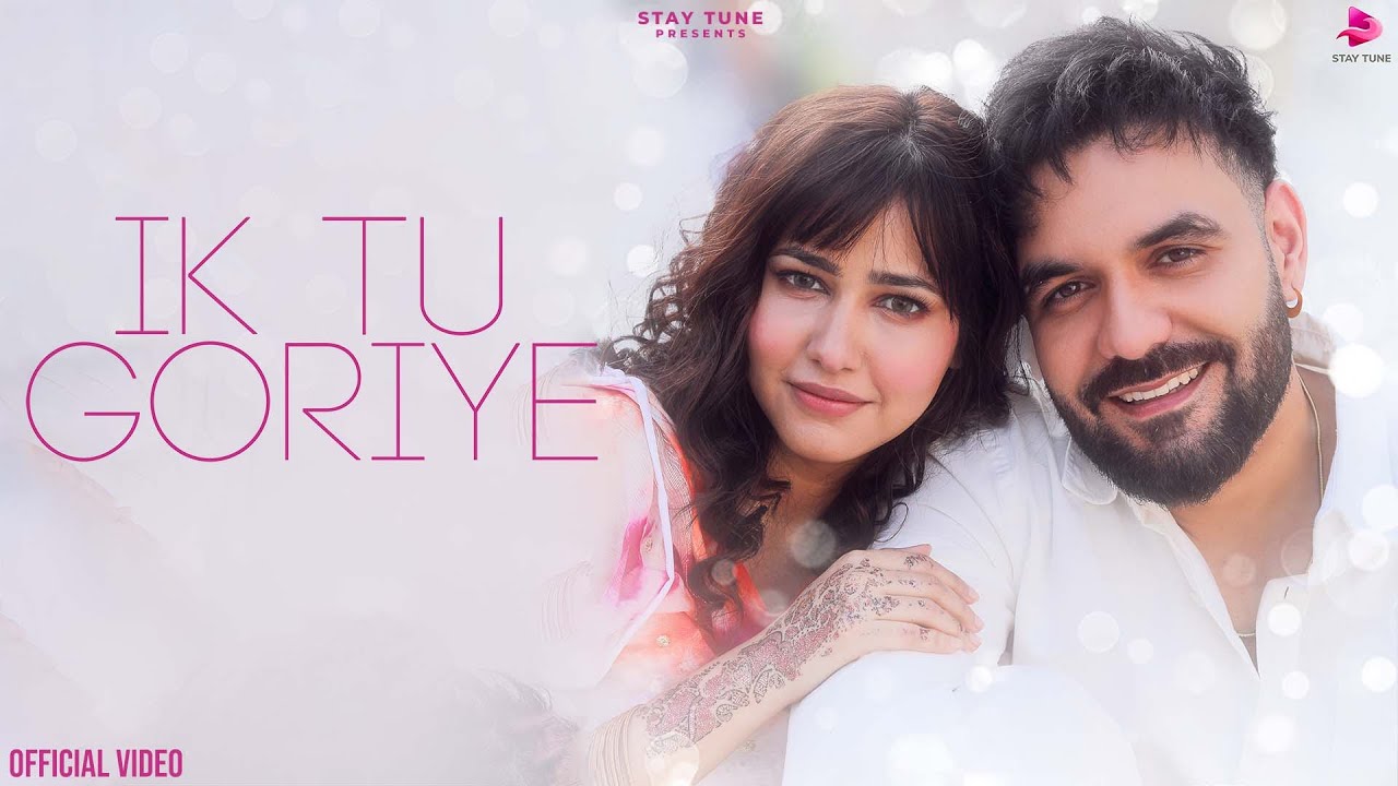 IK TU GORIYE (Official Video) Vicky X Desi Crew X Preeta | New Punjabi Songs 2023 @staytuneofficial