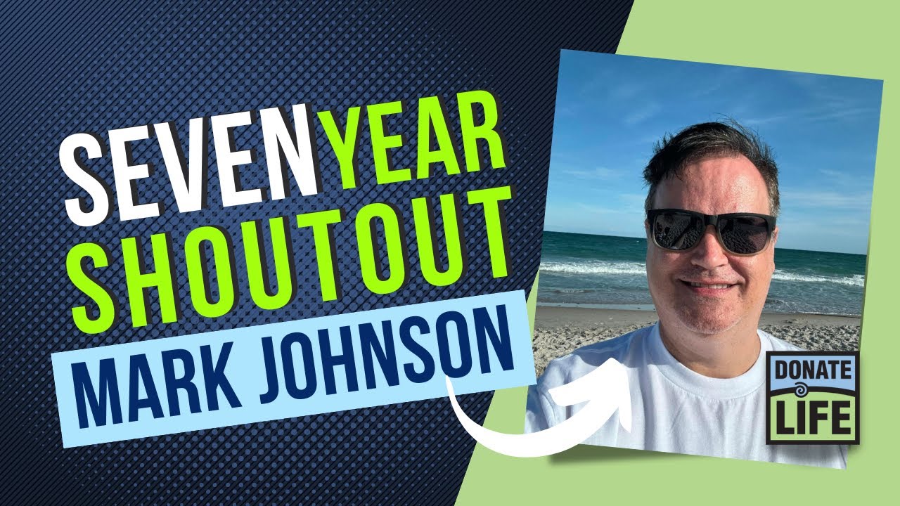 Mark Johnson 7 Year HEART Transplant Anniversary