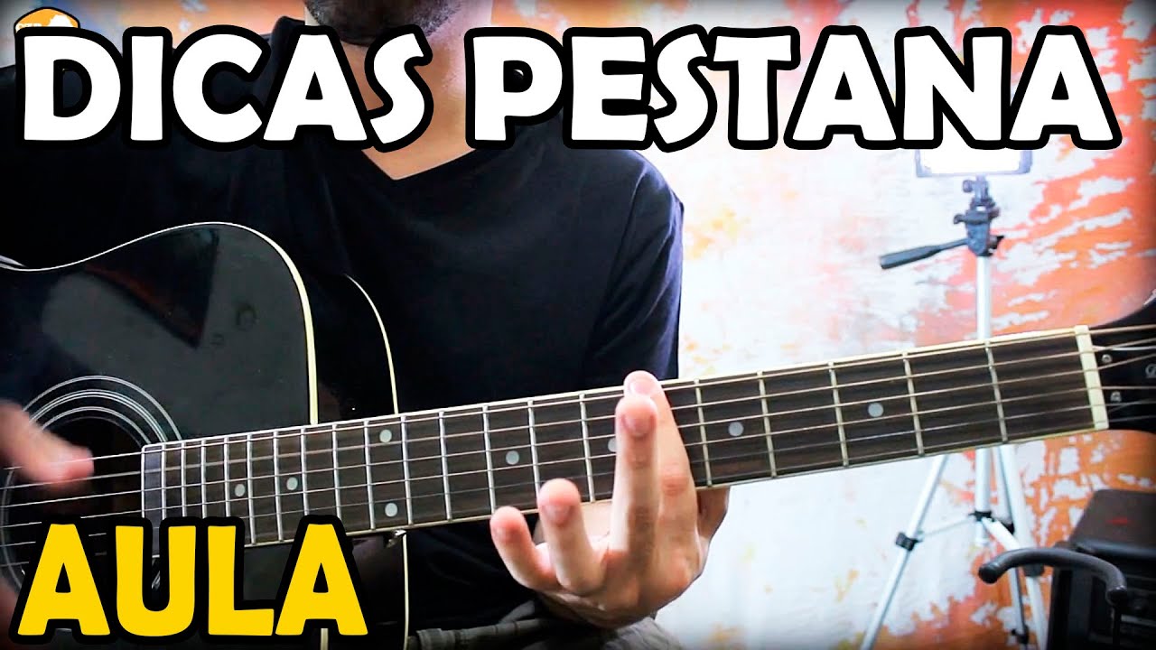 Como melhorar a PESTANA no Violão (aula completa)