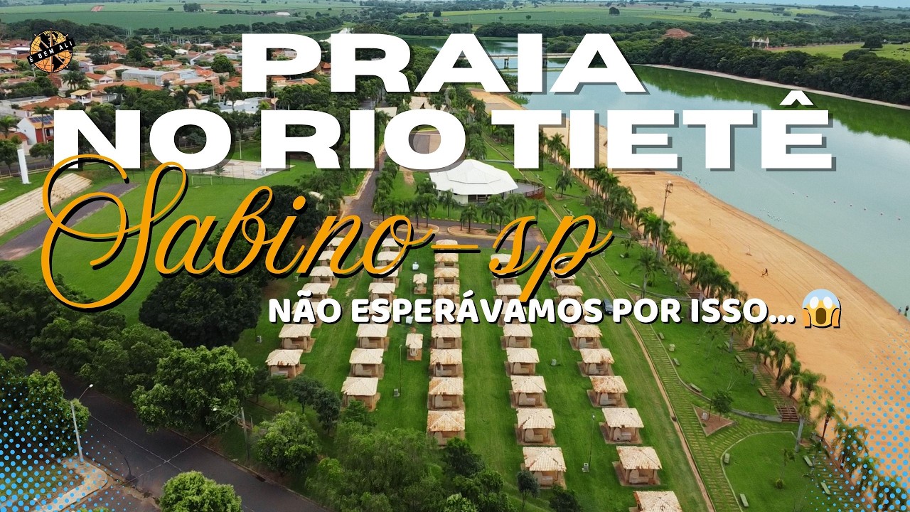 PRAIA no RIO TIETÊ? 😳 Fomos até SABINO-SP e NÃO esperávamos por isso… #praiamunicipaldesabino
