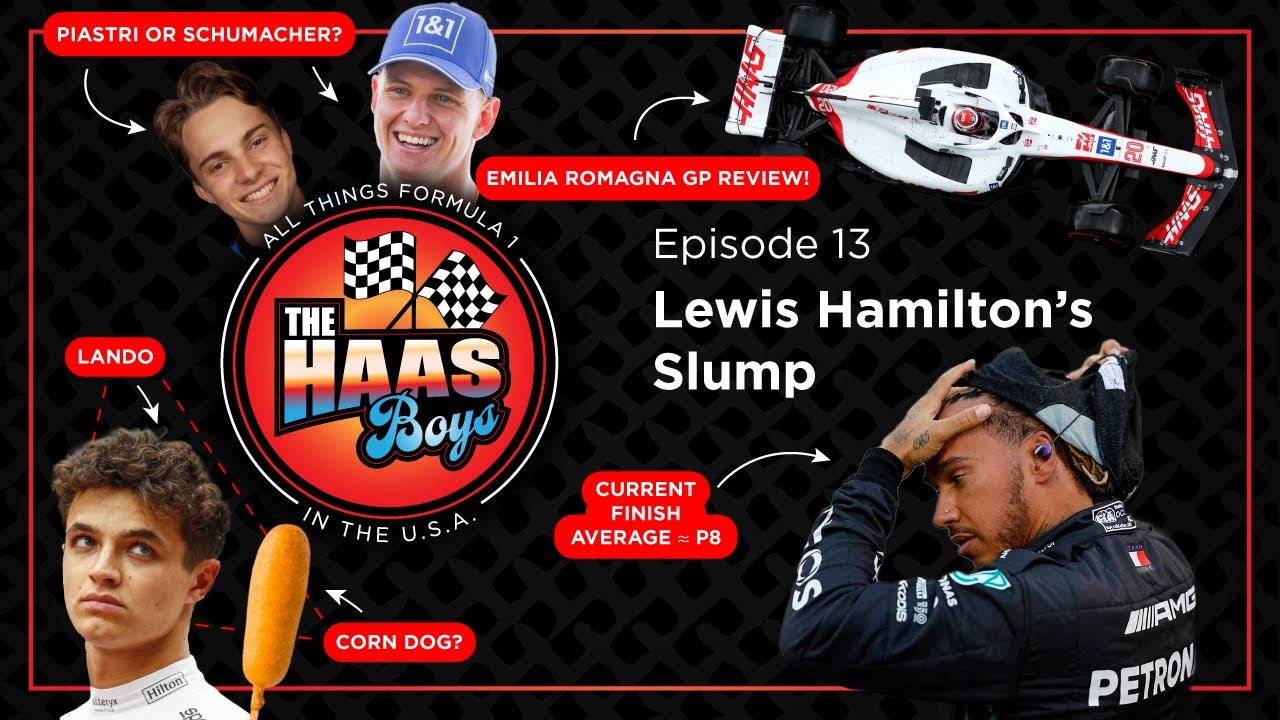 Lewis Hamilton's Slump • Haas Boys • Episode 13