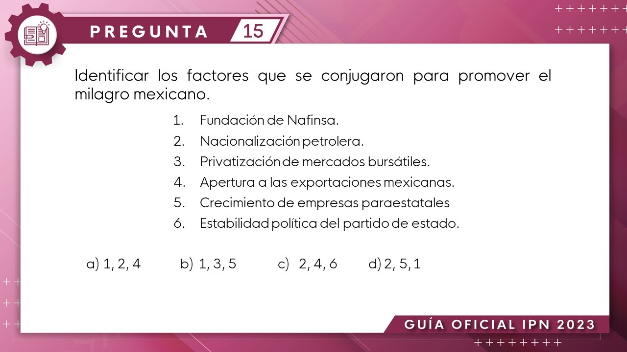 Guía IPN 2023 | Historia Pregunta No. 15  | Conocimientos Generales