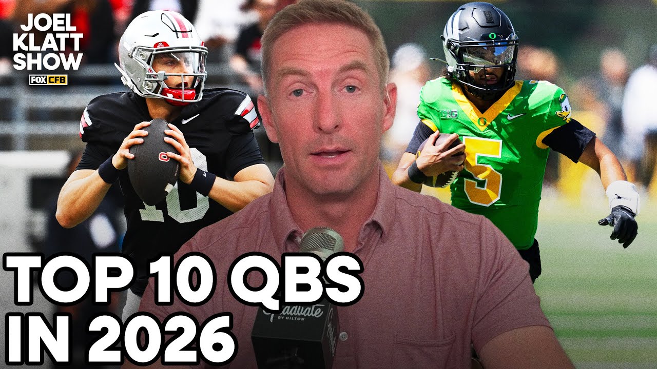 Joel Klatt&rsquo;s Top 10 Quarterbacks for the 2026 College Football Season