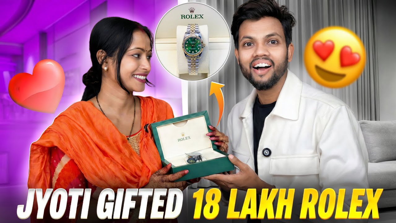 Jyoti Gifted Me A 18 Lakhs Rolex Watch ⌚️🔥 