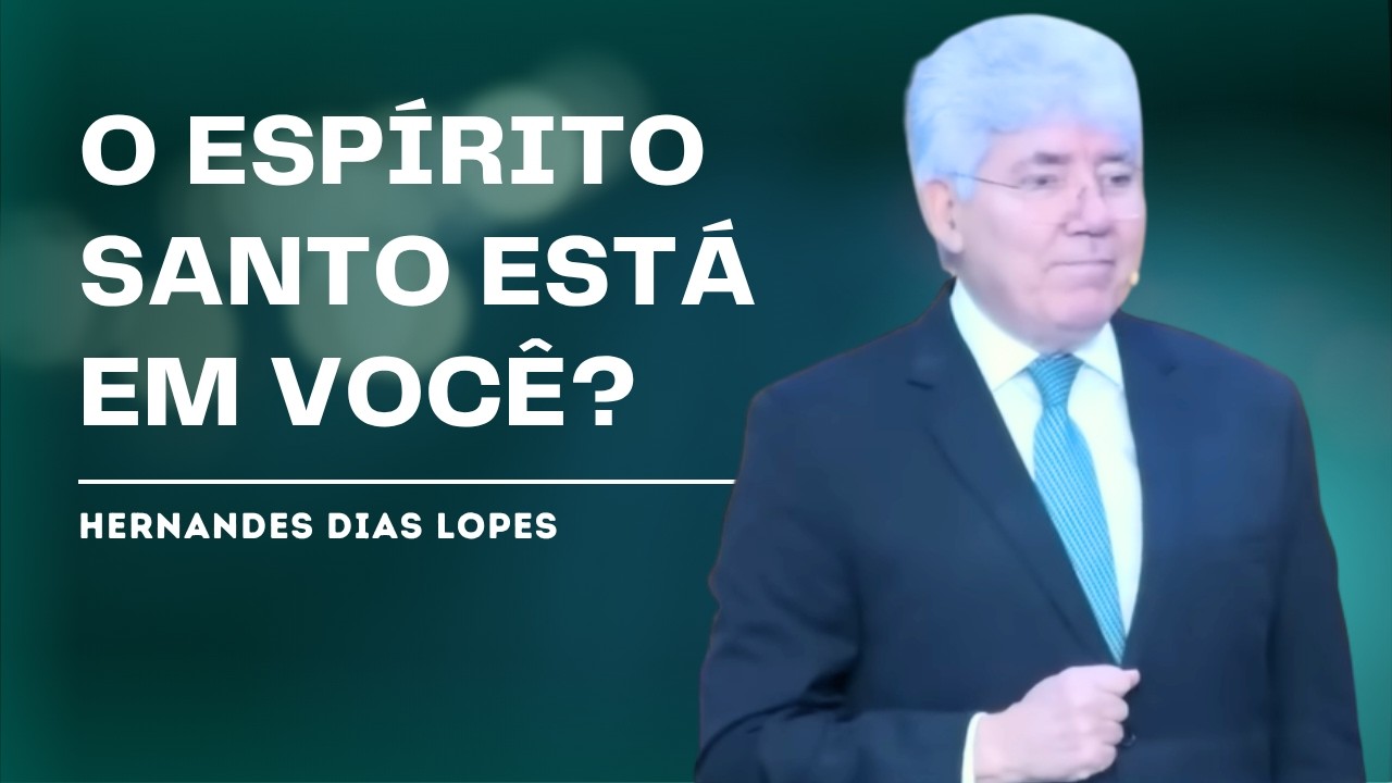 O PODER DO ESPÍRITO SANTO NA VIDA DA IGREJA - HERNANDES DIAS LOPES