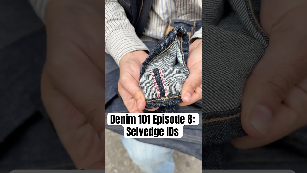Denim 101 Episode 8: Selvedge IDs #japanesedenim #selvedgedenim