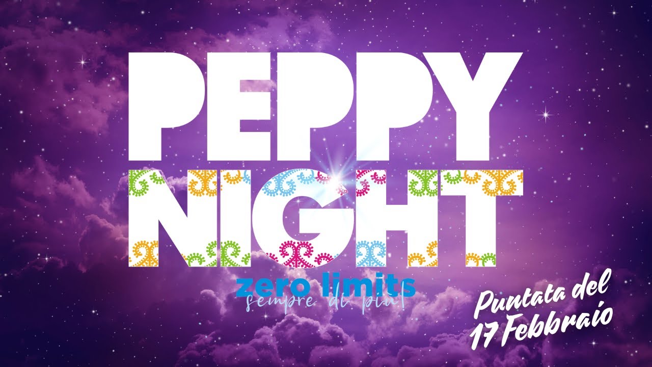 PEPPY NIGHT - Puntata del 17 Febbraio