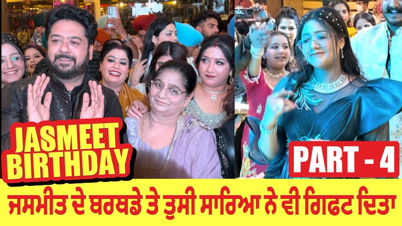 JASMEET BIRTHDAY PART 4 ~ MR MRS DEVGAN