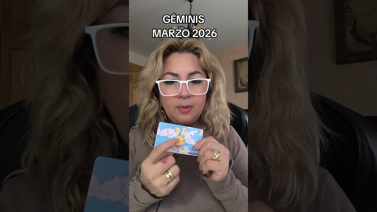 GÉMINIS marzo 2026