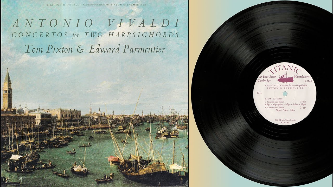Tom Pixton & Edward Parmentier (harpsichords) Vivaldi: Concertos arranged for 2 Harpsichords