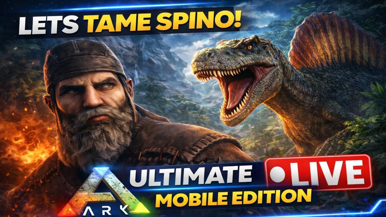 Spinosaurus Tame LIVE 🔥 ARK ULTIMATE MOBILE EDITION LIVE | HINDI