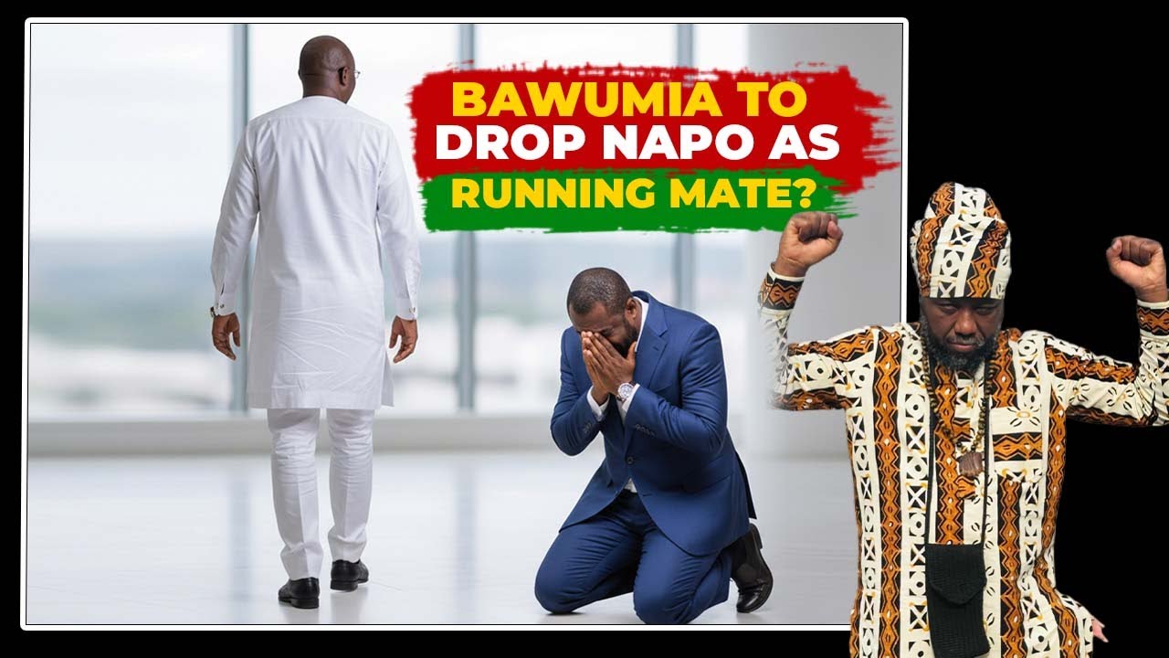 BAWUMIA TO DROP NAPO AS RUNNING MATE?