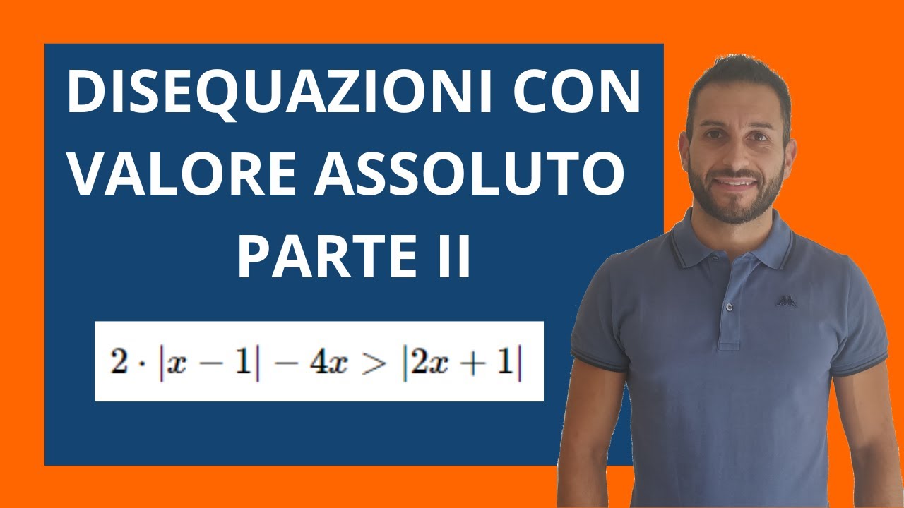 Disequazioni con due valori assoluti