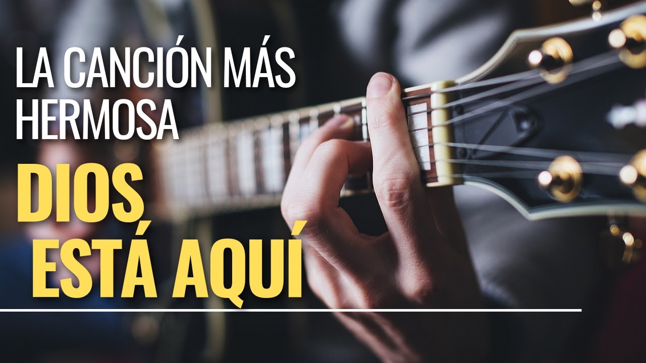 Dios está aquí - Santo mi corazón te adora (tutorial guitarra) Letra - la canción más hermosa