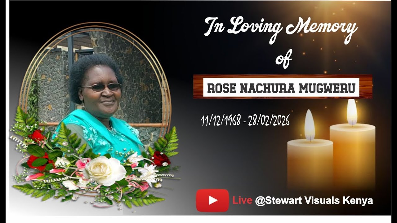 CELEBRATION OF THE LIFE OF ROSE NACHURA MUGWERU