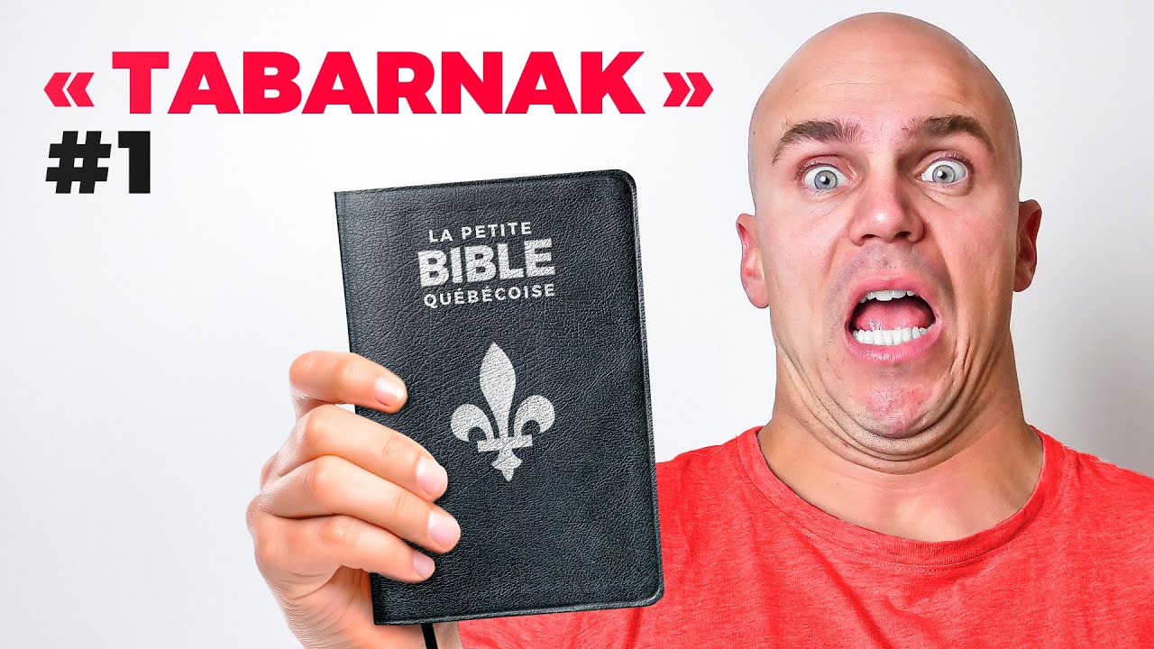 Tabarnak || Petite Bible qu&eacute;b&eacute;coise