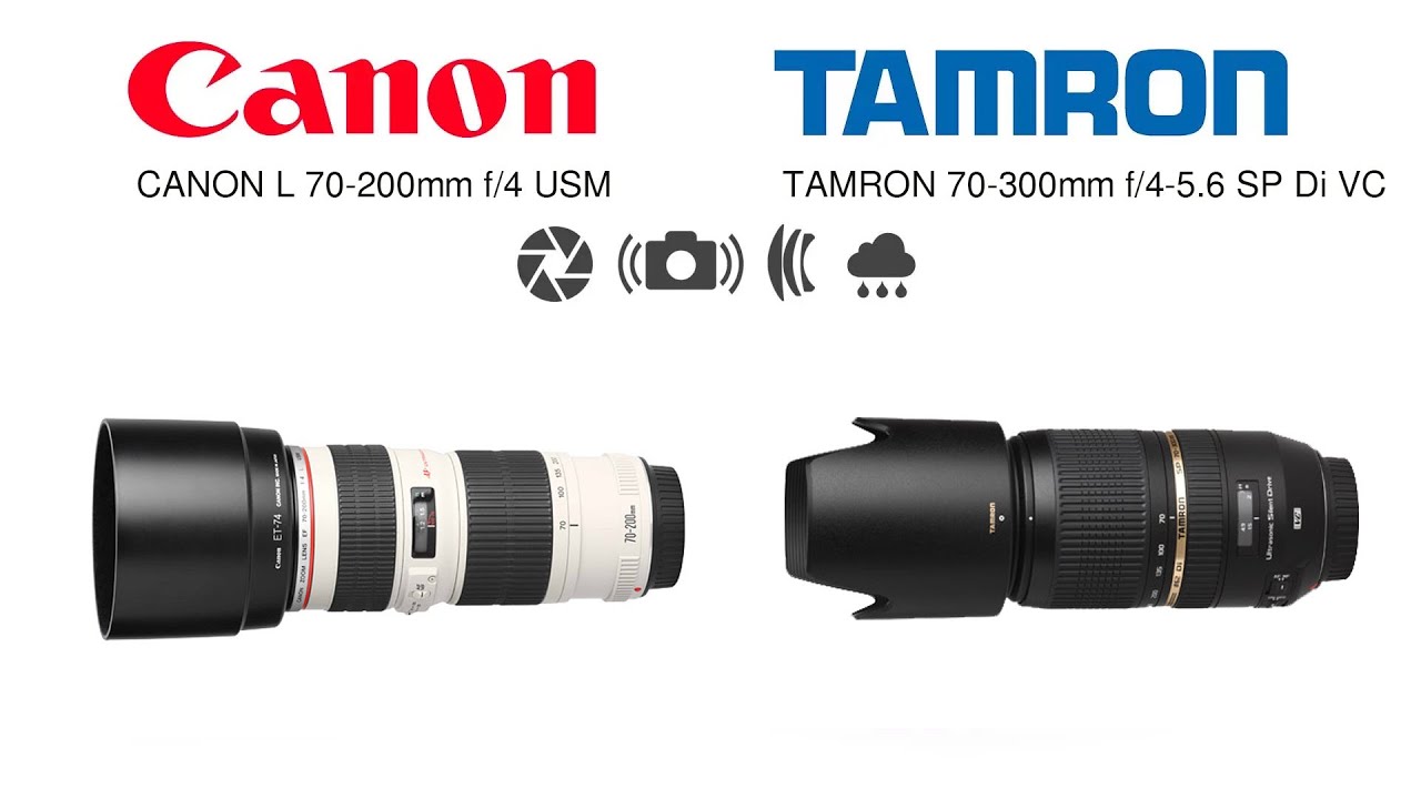 រវាង Canon 70-200mm f/4 USM ហើយ Tamron 70-300mm f/4-5.6 SP Di VC តើមួយណាល្អជាង