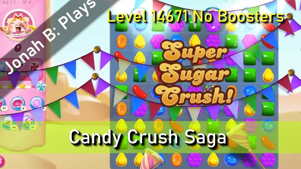 Candy Crush Saga Level 14671 No Boosters