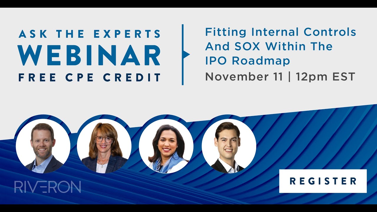 Fitting Internal Controls and SOX Within the IPO Roadmap