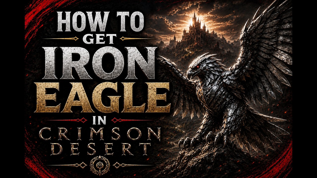 CRIMSON DESERT: HOW TO TAME/GET THE IRON EAGLE + LOCATION (FULL GUIDE, TAGALOG)
