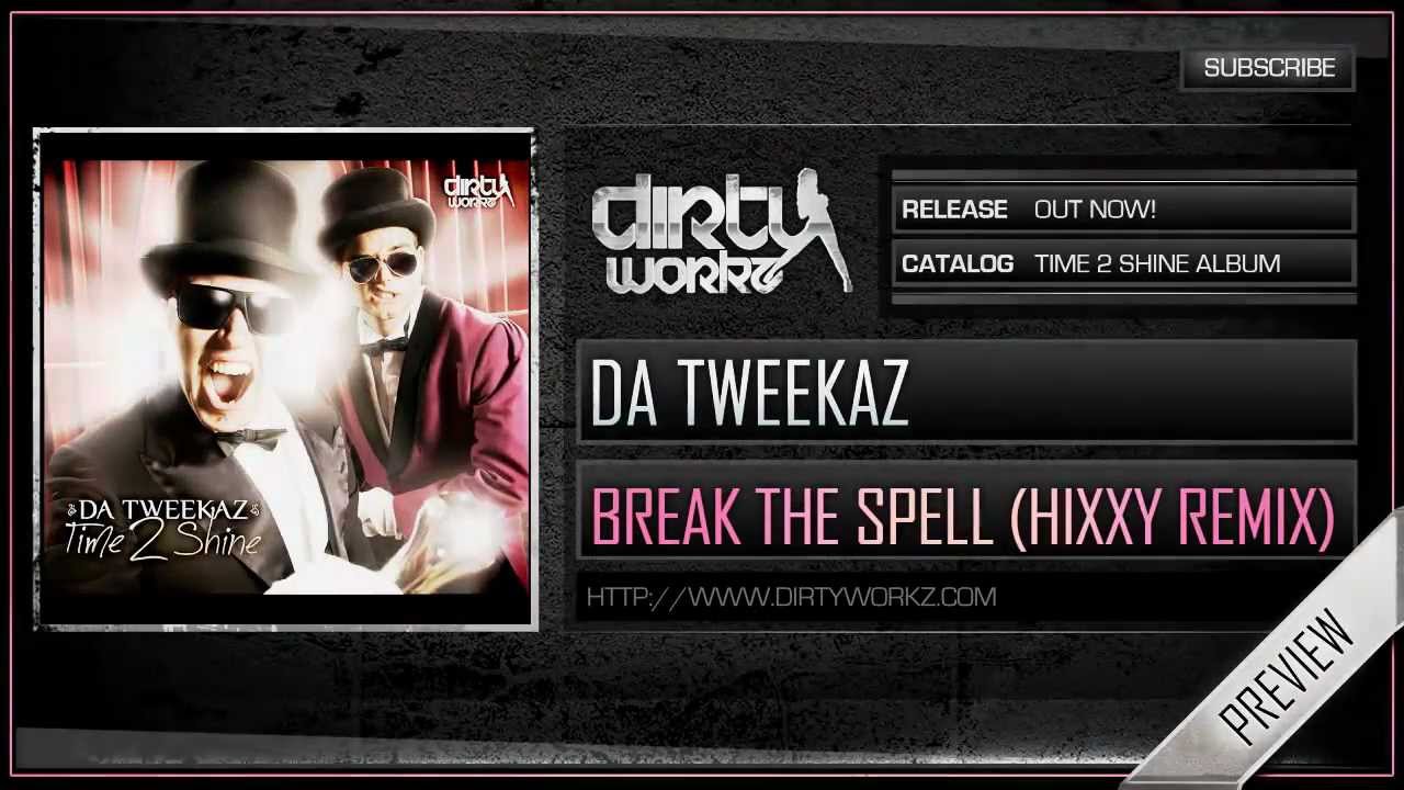 Da Tweekaz ft. Oscar - Break the Spell (Hixxy Remix) (Official HQ Preview)