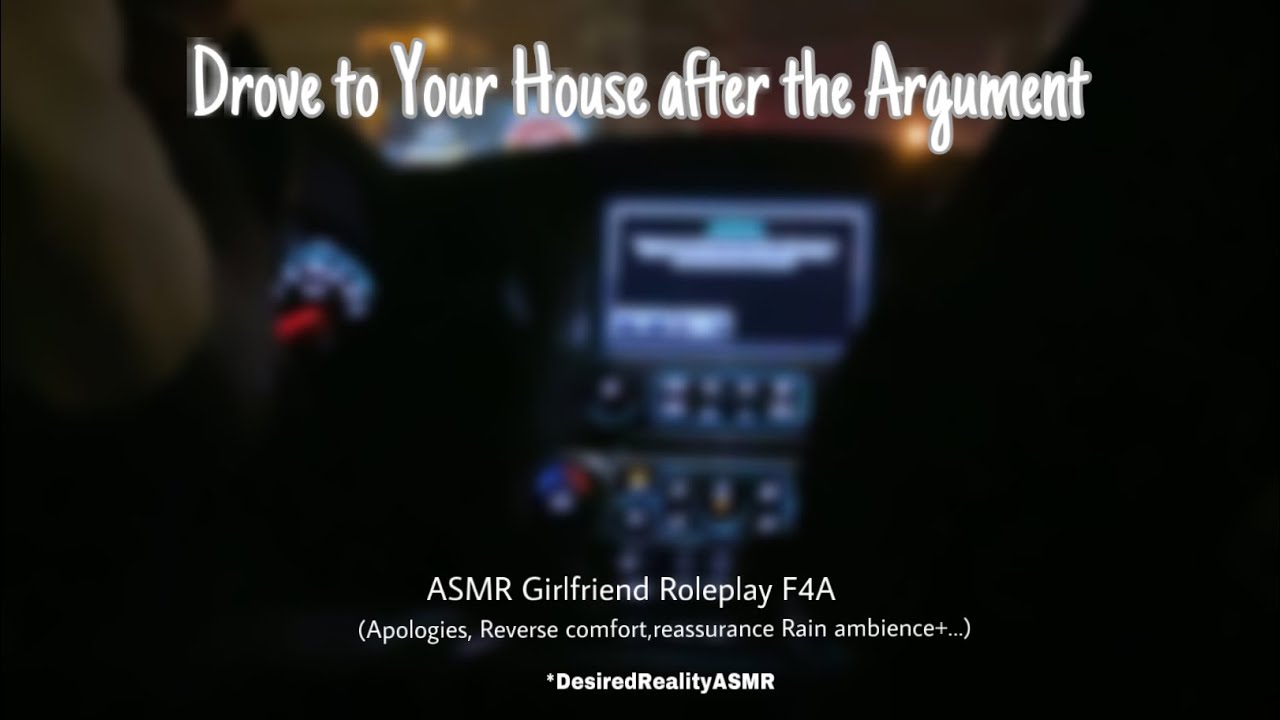 Drove to your house after the argument| Girlfriend ASMR | personal attention  | Apologies