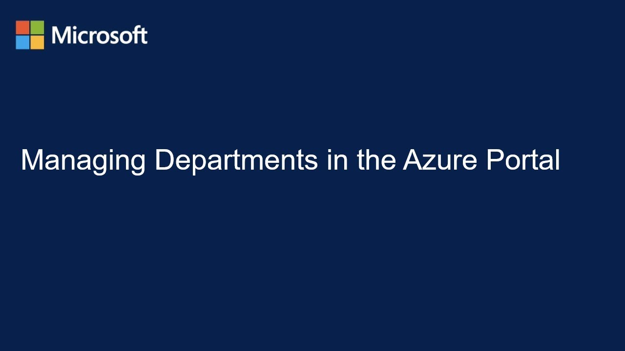 Managing Departments in the Azure Portal