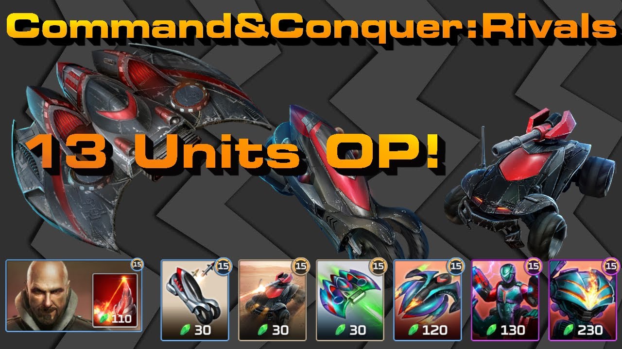 C&C Rivals: 13 Units OP!