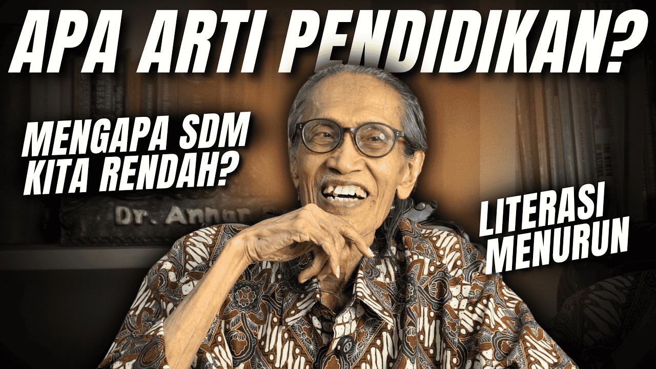 Inilah Akar Masalah Pendidikan Indonesia: Analisis Kritis Kualitas & Literasi Bersama Anhar Gonggong