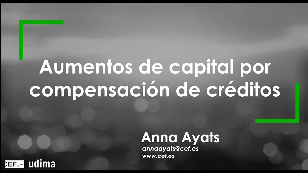 Aumentos de capital por compensación de créditos