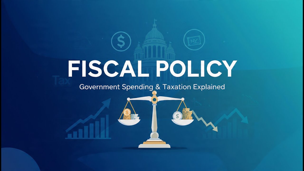 Understanding Fiscal Policy: Tools, Objectives, and Economic Impact