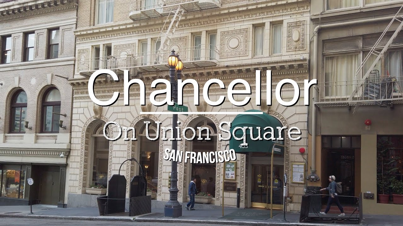 Chancellor Hotel on Union Square Hotel Tour | San Francisco, USA | Traveller Passport