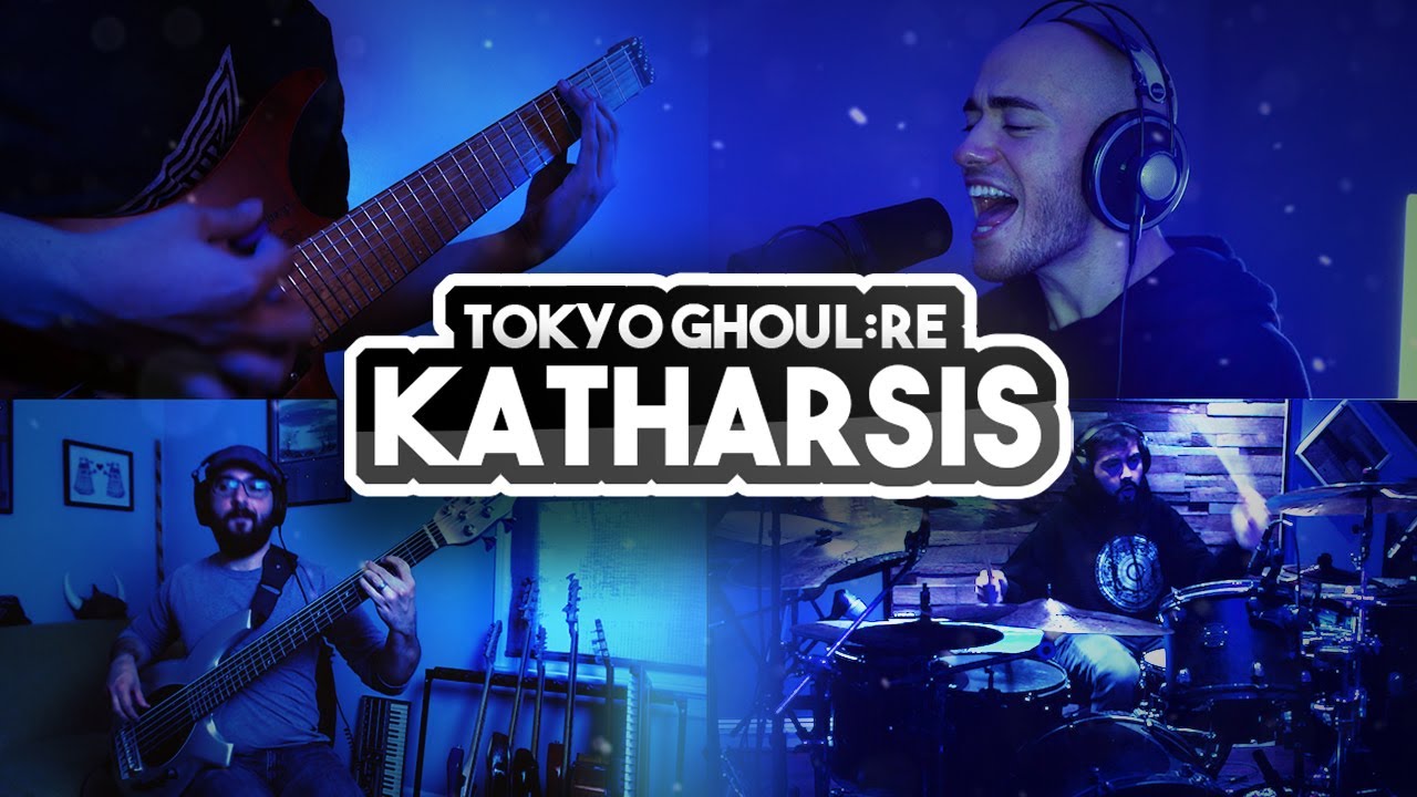 Katharsis - Tokyo Ghoul:re OP | Full Band Cover