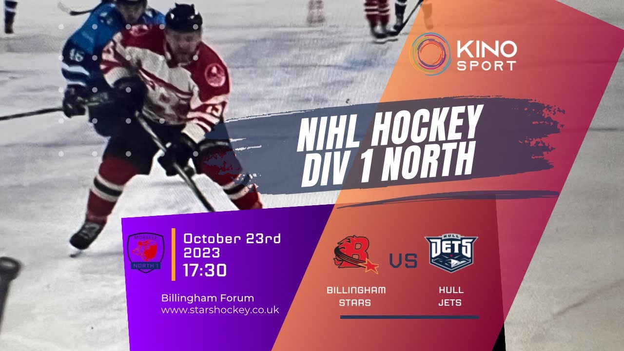 KinoSport Hockey - Billingham Stars vs Hull Jets