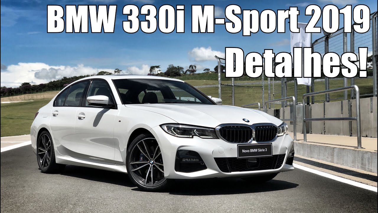 BMW 330i M-Sport 2019 em detalhes  - Falando de Carro