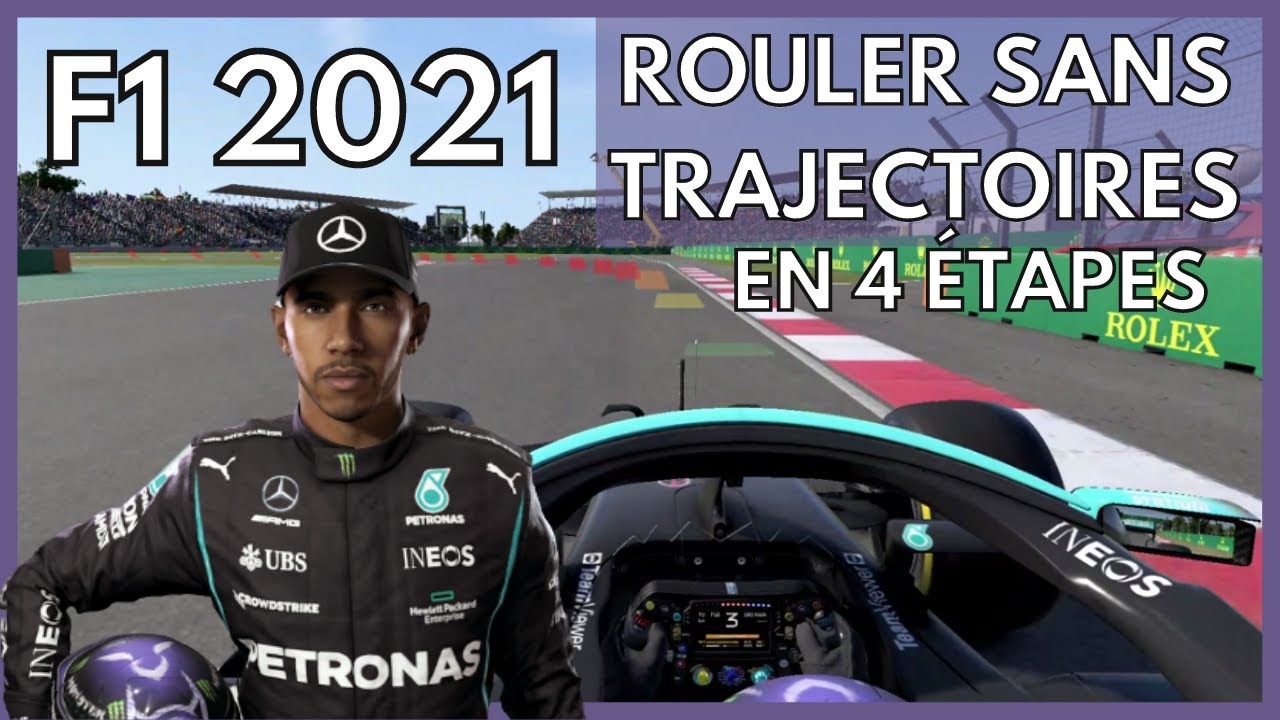 Tuto F1 2021 : Les Trajectoires