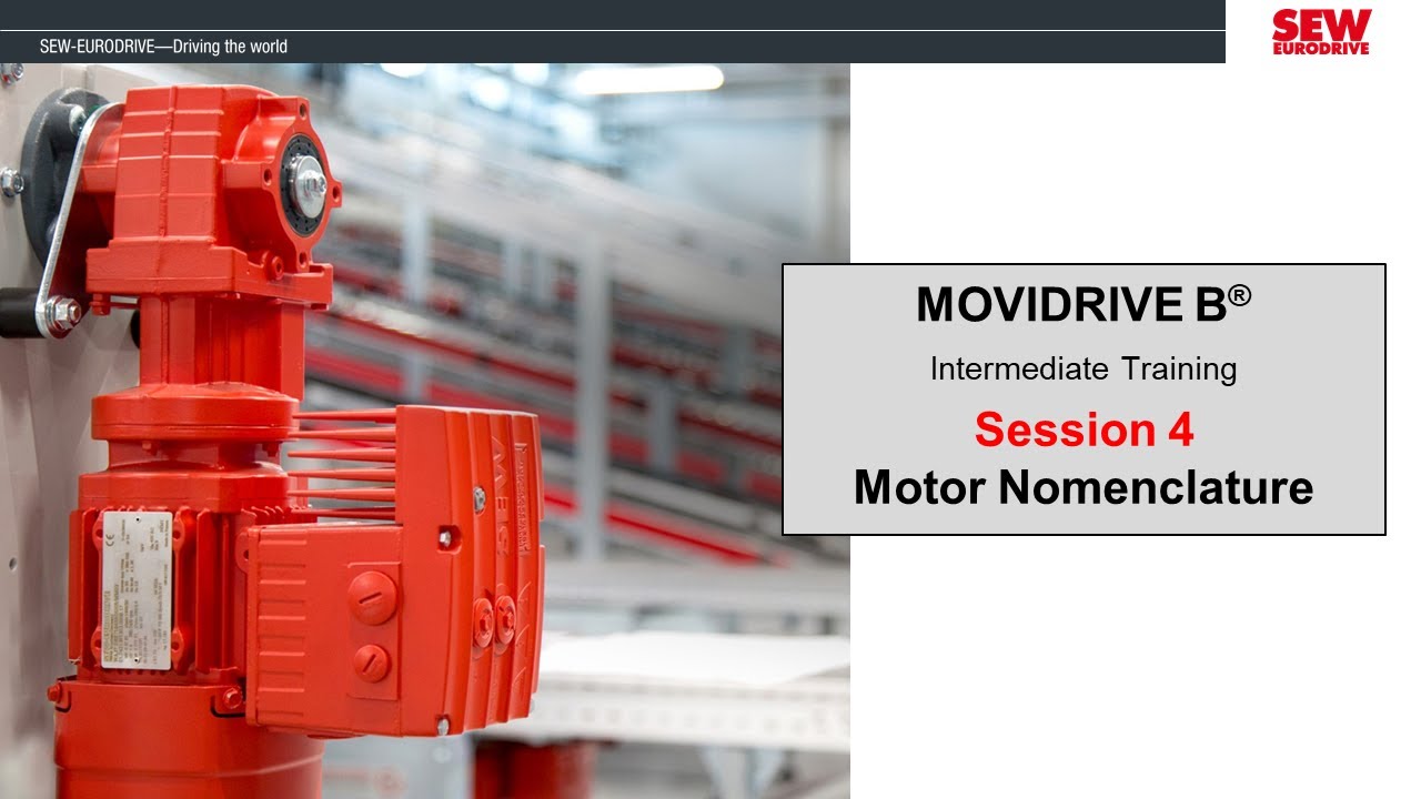 MOVIDRIVE® B Training Session 4 - Motor Nomenclature