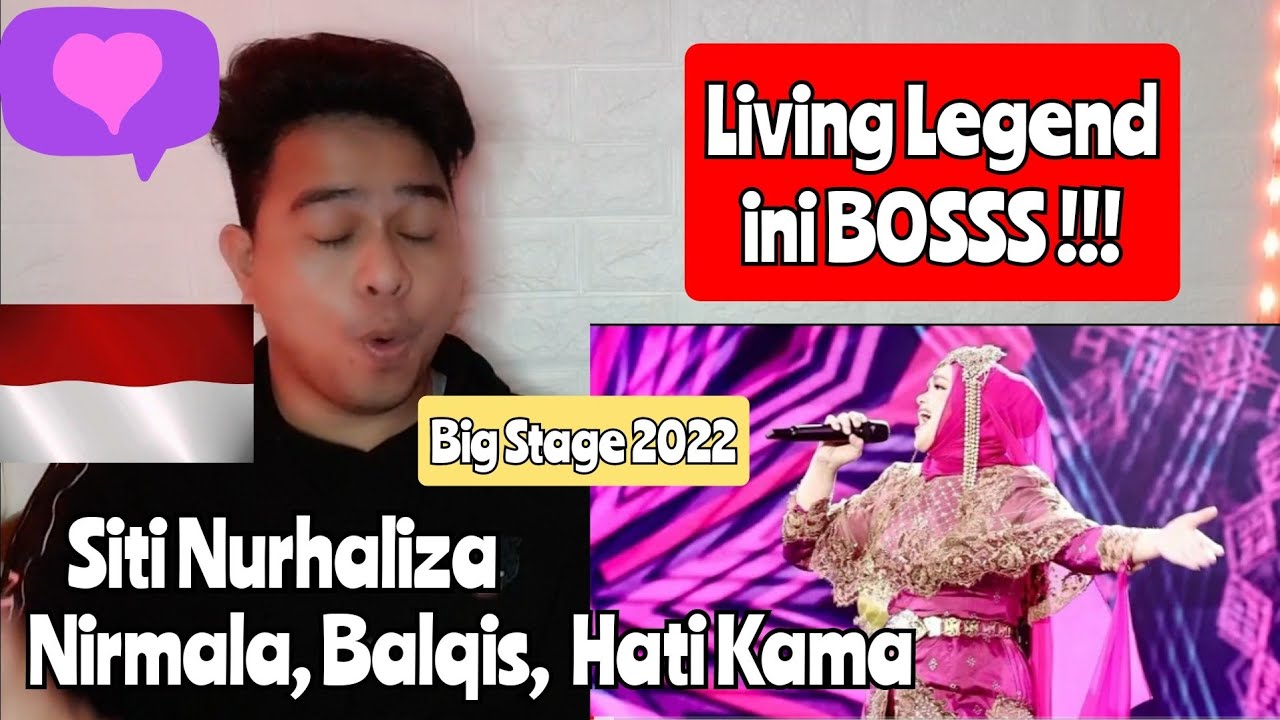 Reaction SITI NURHALIZA - NIRMALA, BALQIS , HATI KAMA | BIG STAGE 2022 (KUPAS)