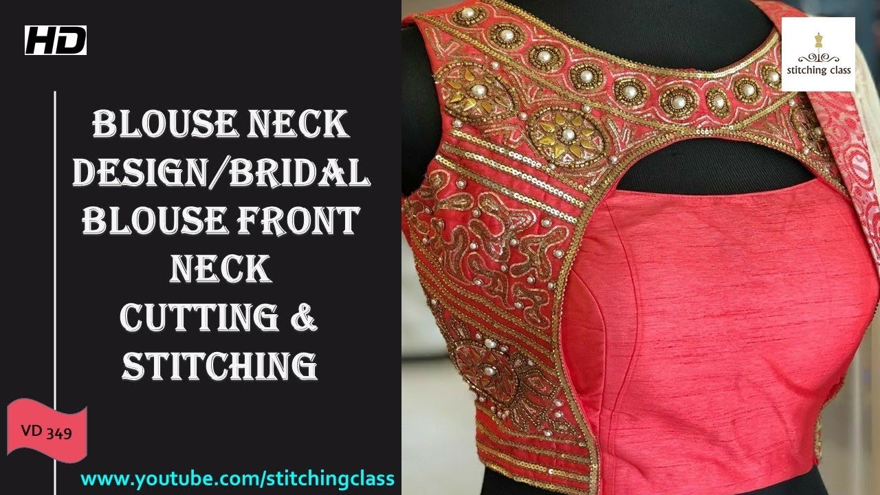 Blouse neck design Cutting & Stitching, Bridal Blouse Front Neck Design, #stitchingclass