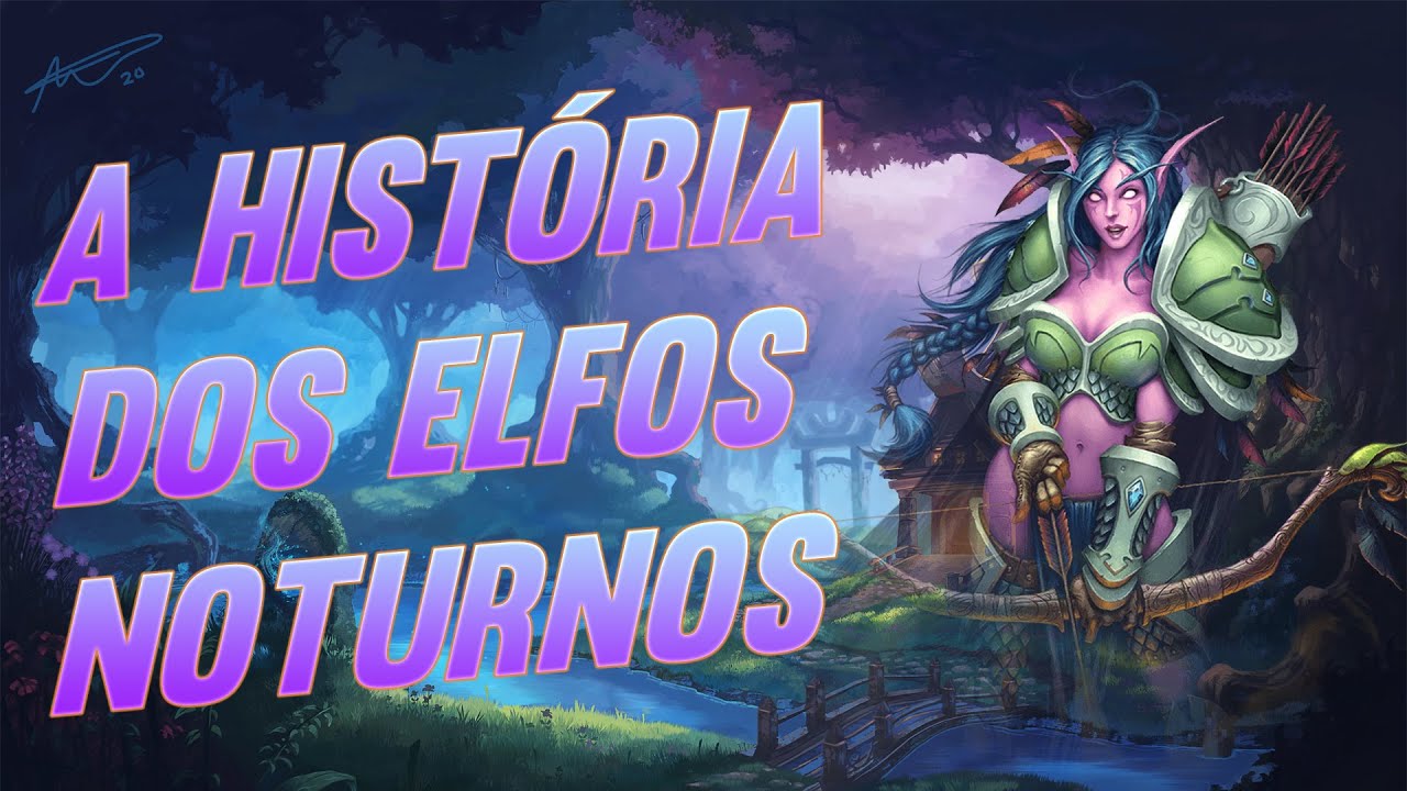 A Hist&oacute;ria das Ra&ccedil;as: Elfos Noturnos.