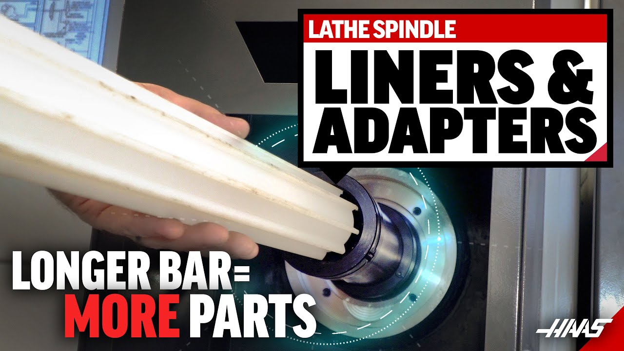 You Don't Need a Barfeeder to Feed Bars! - Haas Spindle Liner & Adapter Kits - Haas Automation Inc.