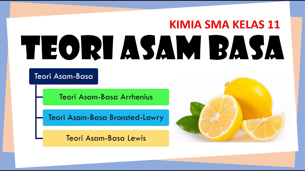 TEORI ASAM BASA | KIMIA SMA KELAS 11