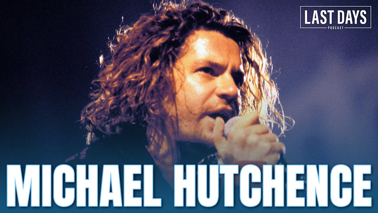 Ep. 121 - Michael Hutchence | Last Days
