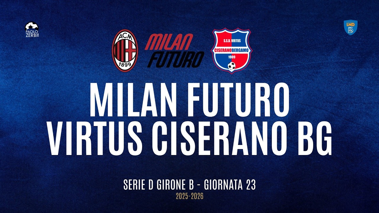 [HIGHLIGHTS] Serie D Girone B 25/26 | Giornata 23 | Milan Futuro - Virtus CiseranoBergamo