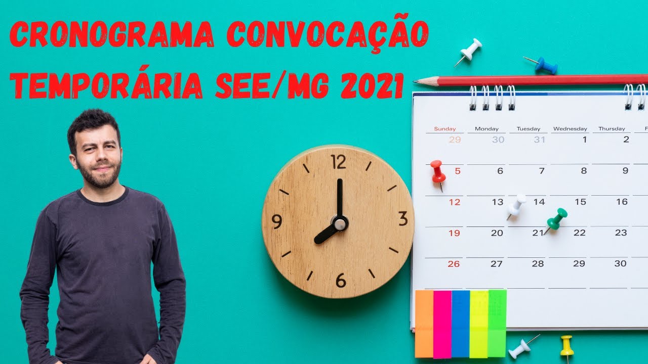 CRONOGRAMA DE CONVOCAÇÃO TEMPORÁRIA SEE/MG - 2021