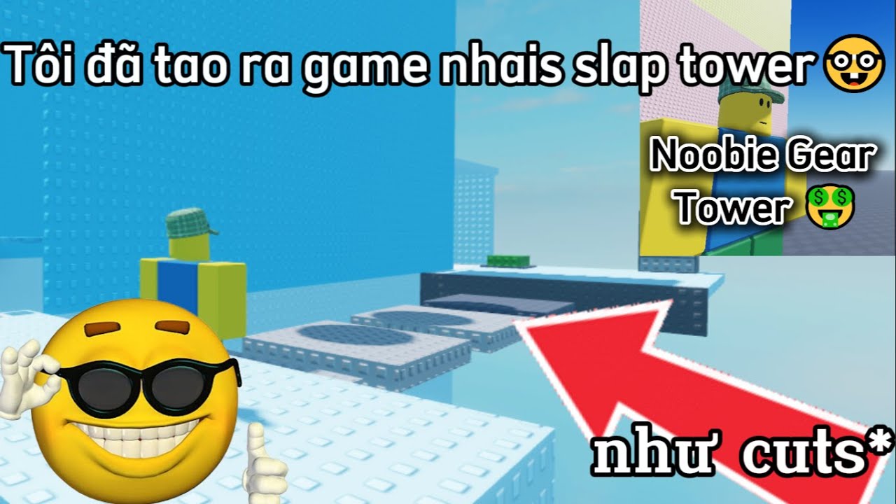 Tạo Game Nhais Slap tower và nó thật tuyệt 😈