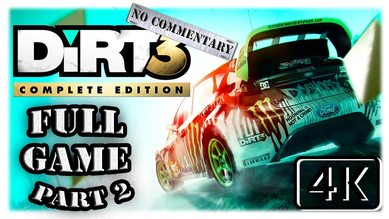 DiRT 3 Complete Edition | Full Walktrough 4K UWD part 2