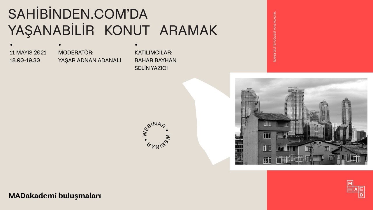 #MADakademi Buluşmaları2021: sahibinden.com&rsquo;da Yaşanabilir Konut Aramak