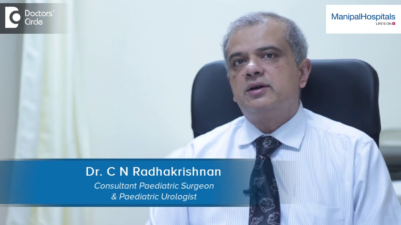 How Is Hypospadias Diagnosed? | Dr. CN. Radhakrishnan | Pediatric Urologist in India - Manipal
