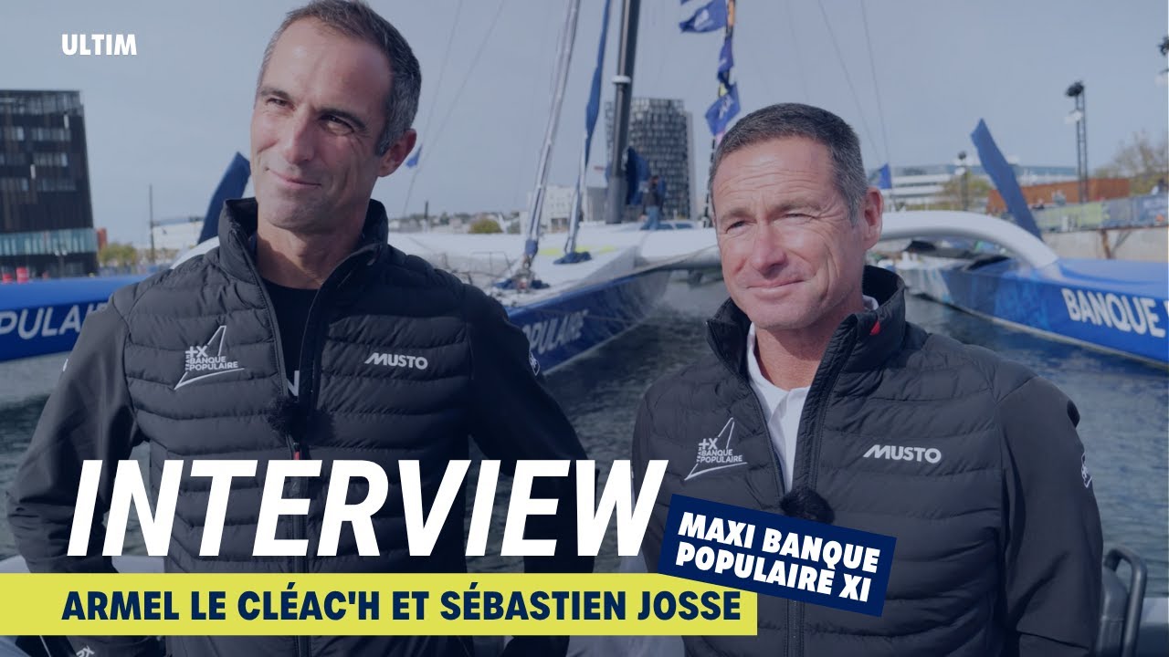 🎙️ Interview avec Armel Le Cleach & Sebastien Josse I Ultim MAXI BANQUE POPULAIRE XI
